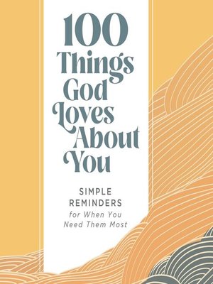 cover image of 100 Things God Loves About You